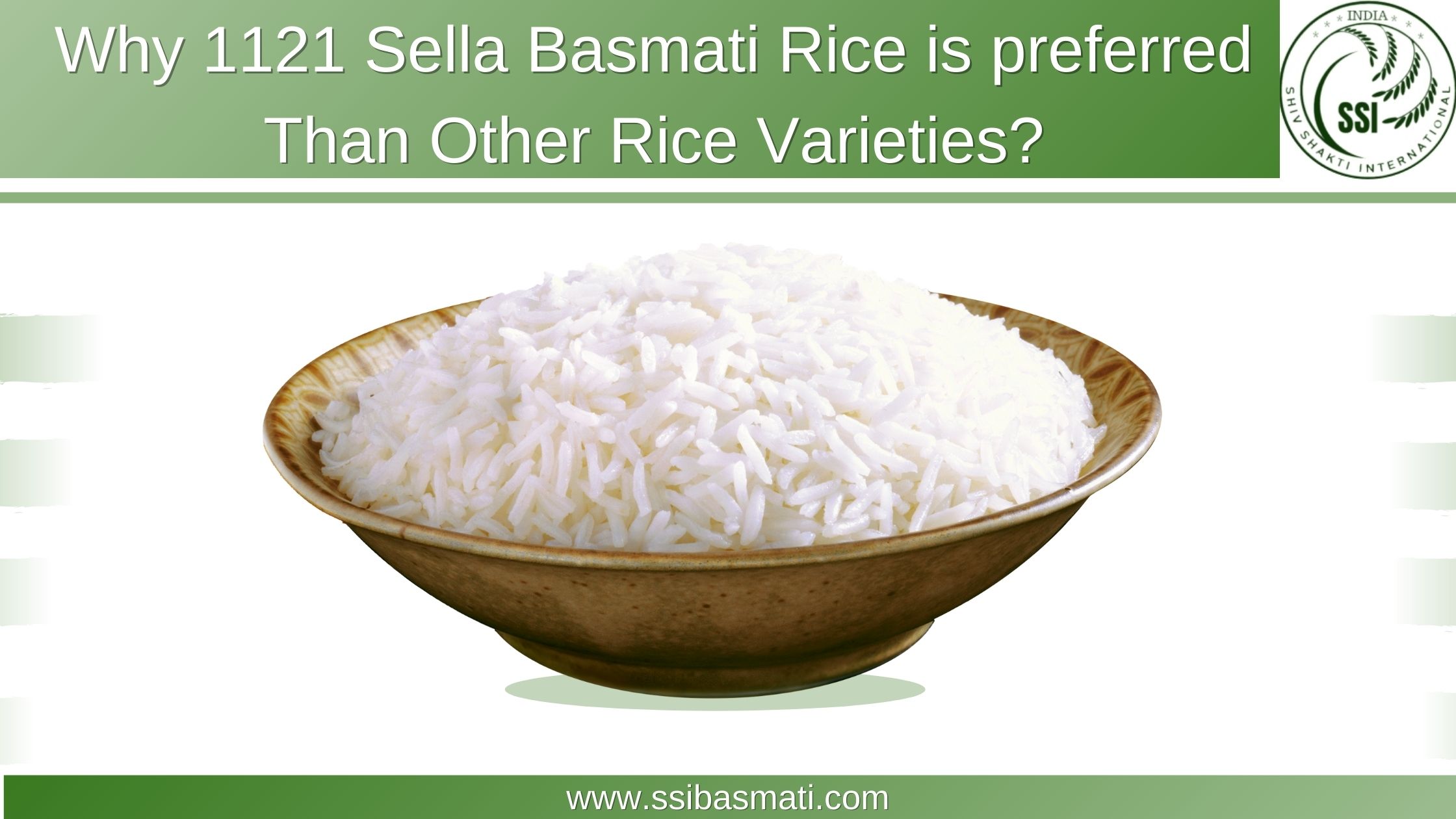 Why 1121 Sella Basmati Rice is preferred Than Other Rice Varieties?