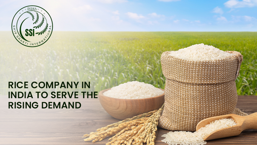 Rice Company In India To Serve The Rising Demand