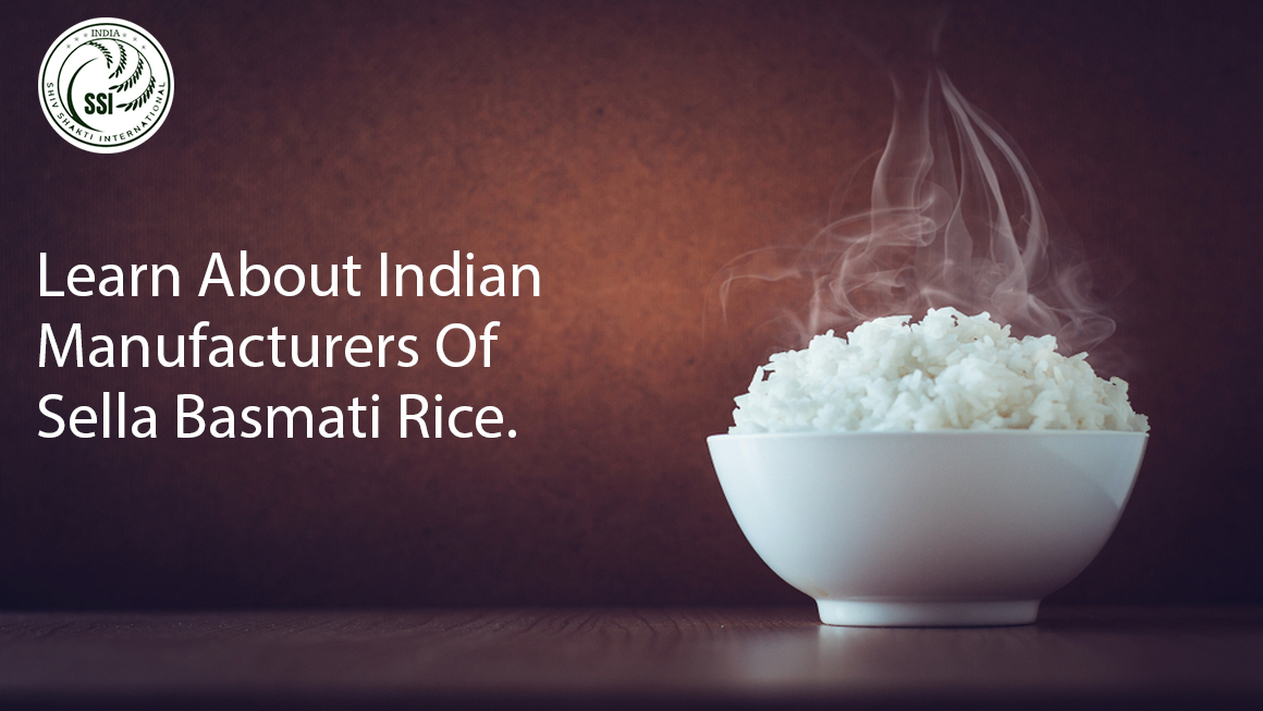 Learn About Indian Manufacturers Of Sella Basmati Rice